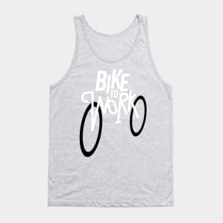 Bike to Work Tank Top